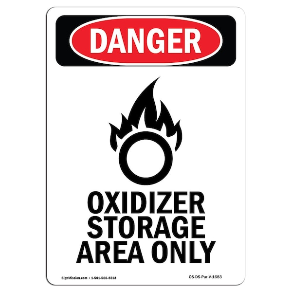 Safety Sign, OSHA Danger, 5" Height, Oxidizer Storage Area Only, Portrait, 10PK